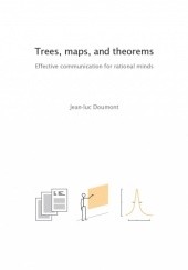 Okładka książki Trees, maps, and theorems Jean-luc Doumont