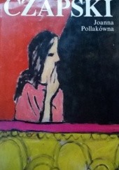 Okładka książki Czapski Joanna Pollakówna