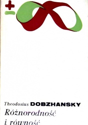 Okładka książki Różnorodność i równość Theodosius Dobzhansky