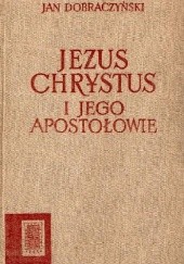 Jezus Chrystus i jego Apostołowie