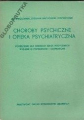 Okładka książki Choroby psychiczne i opieka psychiatryczna Jan Jaroszyński
