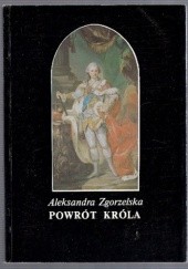 Okładka książki Powrót króla Aleksandra Zgorzelska