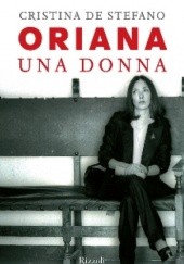 Okładka książki Oriana. Una donna Cristina De Stefano
