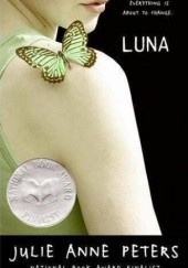 Okładka książki Luna Julie Anne Peters