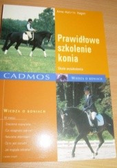 Okładka książki Prawidłowe szkolenie konia Anne -Katrin Hagen