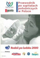 Przewodnik po szpitalach położniczych w Polsce