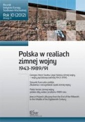 Polska w realiach zimnej wojny 1943-1989/91