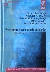 Okładka książki Psychodynamiczna terapia pacjentów borderline Otto Kernberg