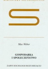 Okładka książki Gospodarka i Społeczeństwo Max Weber