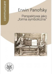 Okładka książki Perspektywa jako "forma symboliczna" Erwin Panofsky