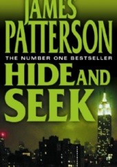 Okładka książki Hide and Seek James Patterson