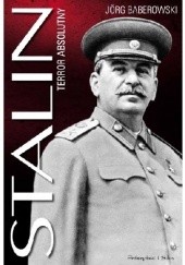Okładka książki Stalin. Terror absolutny Jörg Baberowski