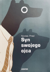 Okładka książki Syn swojego ojca Nicolas Presl