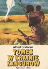 Okładka książki Tomek w krainie kangurów Alfred Szklarski