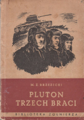 Okładka książki Pluton trzech braci Mieczysław Zygmunt Brzezicki