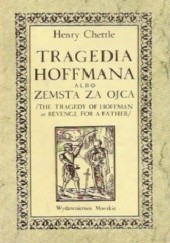 Okładka książki Tragedia Hoffmana albo Zemsta za ojca Henry Chettle
