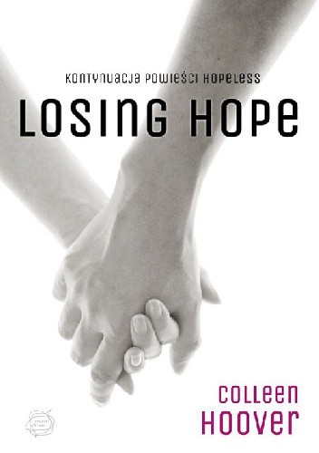 Losing Hope - Colleen Hoover (203042) - Lubimyczytać.pl