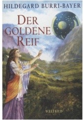 Okładka książki Der Goldene Reif Hildegard Burri-Bayer