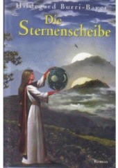 Okładka książki Die Sternenscheibe Hildegard Burri-Bayer