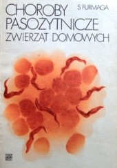 Okładka książki Choroby pasożytnicze zwierząt domowych Stefan Furmaga