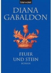 Okładka książki Feuer und Stein Diana Gabaldon