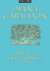 Okładka książki Der Ruf der Trommel Diana Gabaldon