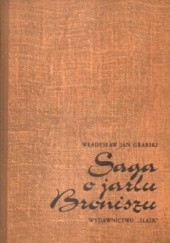 Okładka książki Saga o Jarlu Broniszu Władysław Jan Grabski