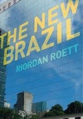 Okładka książki The New Brazil Riordan Roett