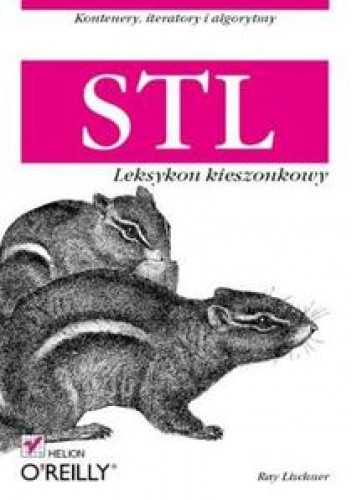 STL. Leksykon kieszonkowy - Ray Lischner | Książka w Lubimyczytac.pl ...