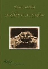 Okładka książki 13 różnych esejów Michał Jaskólski