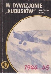 Okładka książki W Dywizjonie "Kubusiów"
