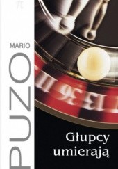 Okładka książki Głupcy umierają Mario Puzo