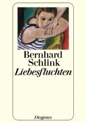 Okładka książki Liebesfluchten (Coraz dalej od miłości) Bernhard Schlink