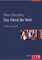 Okładka książki Das Elend der Welt (Nędza świata) Pierre Bourdieu
