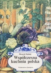 Okładka książki Współczesna kuchnia polska Henryk Dębski