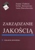 Okładka książki Zarządzanie jakością. Poradnik menedżera Joanna Chabiera,&nbsp;Stefan Doroszewicz,&nbsp;Anna Zbierzchowska