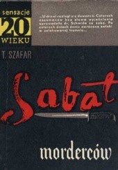 Okładka książki Sabat morderców Tadeusz Szafar