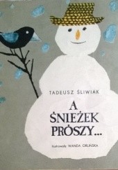 Okładka książki A śnieżek prószy...