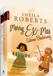 Okładka książki Merry Ex-Mas - Schöne Bescherung Sheila Roberts