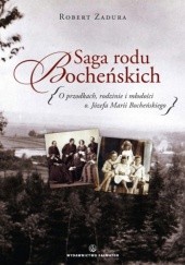 Okładka książki Saga rodu Bocheńskich Robert Zadura