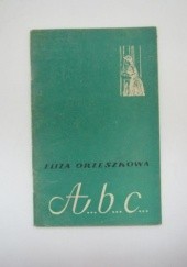 Okładka książki A...B...C... Eliza Orzeszkowa