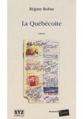 Okładka książki La Québécoite Régine Robin