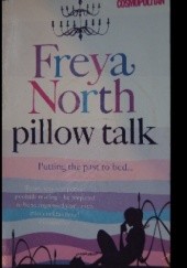 Okładka książki Pillow Talk Freya North