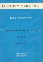 Okładka książki Legenda o Janie i Cecylii. A...B...C... Eliza Orzeszkowa