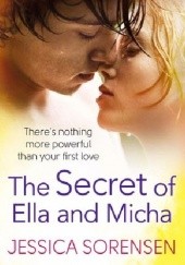 Okładka książki The Secret of Ella and Micha Jessica Sorensen