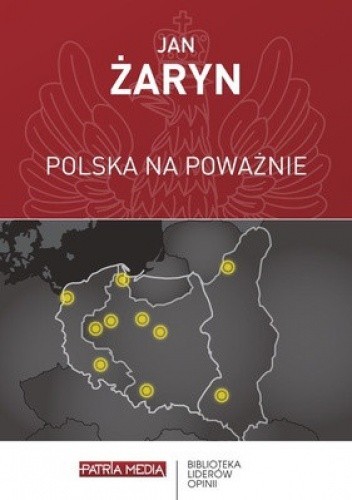 Okładka książki Polska na poważnie Jan Żaryn
