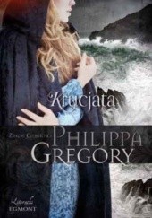 Okładka książki Krucjata Philippa Gregory