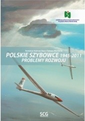Okładka książki Polskie Szybowce 1945-2011