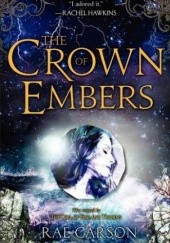 Okładka książki The Crown of Embers Rae Carson