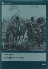 Okładka książki Marengo 14 VI 1800 Tomasz Rogacki